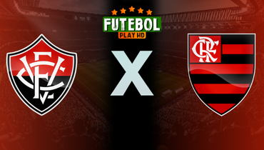 Assistir Vitória x Flamengo ao vivo online 24/07/2024