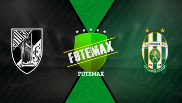 Assistir Vitória Guimarães x Floriana ao vivo online 01/08/2024