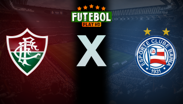 Assistir Fluminense x Bahia ao vivo online 04/08/2024