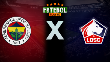 Assistir Fenerbahçe x Lille ao vivo online 13/08/2024