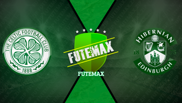 Assistir Celtic x Hibernian ao vivo online 18/08/2024