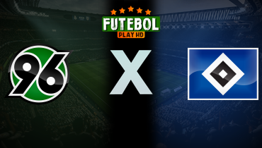 Assistir Hannover 96 x Hamburger SV ao vivo online 23/08/2024