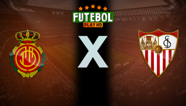 Assistir Mallorca x Sevilla ao vivo online 27/08/2024