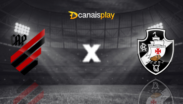 Assistir Athletico-PR x Vasco ao vivo online 11/09/2024