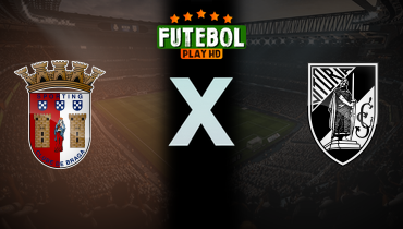 Assistir Braga x Vitória Guimarães ao vivo online 15/09/2024