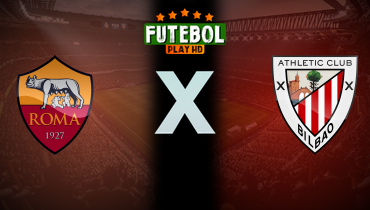 Assistir Roma x Athletic Bilbao ao vivo online 26/09/2024