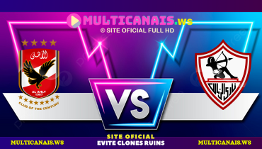 Assistir Al Ahly x Zamalek ao vivo online 27/09/2024