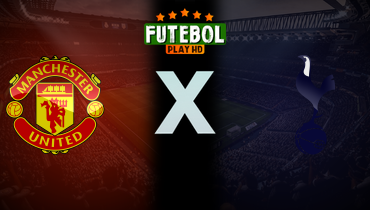 Assistir Manchester United x Tottenham ao vivo online 29/09/2024