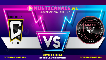 Assistir Columbus Crew x Inter Miami ao vivo online 02/10/2024